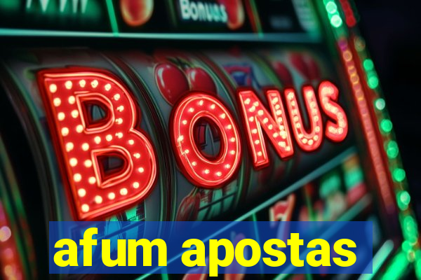 afum apostas